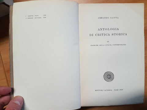 ARMANDO SAITTA - ANTOLOGIA DI CRITICA STORICA - 3 VOLUMI - LATERZA 1958/59(