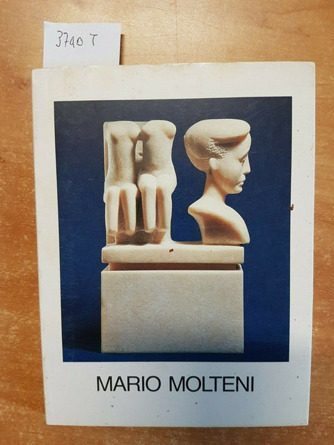 MARIO MOLTENI RACCONTI NEL MARMO - TESTO DI BOSSAGLIA - 1988 SCHEIWILLER (3