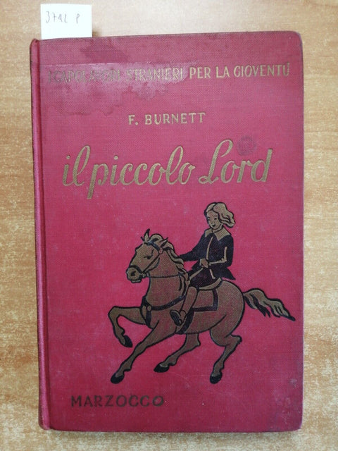 FRANCES BURNETT - IL PICCOLO LORD - 1952 - MARZOCCO - illustrato ragazzi (3