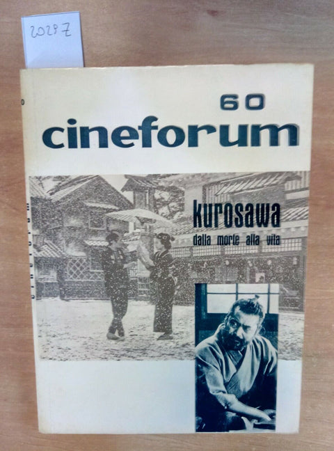 CINEFORUM 60 - KUROSAWA DALLA MORTE ALLA VITA 1966 RARISSIMO!!! (2029Z