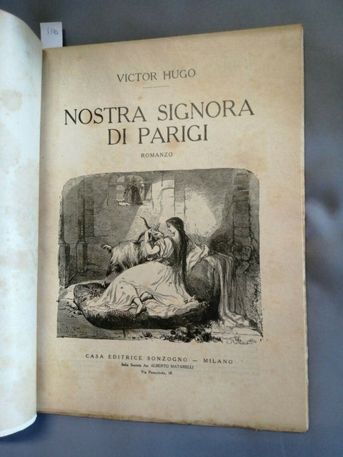 VICTOR HUGO - NOSTRA SIGNORA DI PARIGI - 26 ILLUSTRAZIONI - 1928 SONZOGNO (