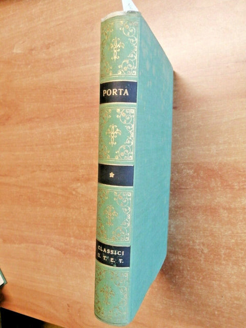 POESIE SCELTE DI CARLO PORTA - A CURA DI PIERO GALLARDO 1964 CLASSICI UTET(