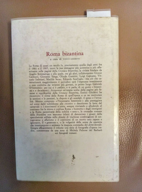 ROMA BIZANTINA - ENRICO GHIDETTI 1979 LONGANESI (2303) 39 ILLUSTRAZION