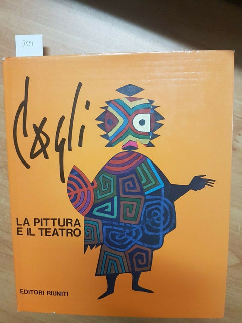 CORRADO CAGLI - LA PITTURA E IL TEATRO - EDITORI RIUNITI - 1975 - (3592