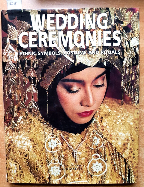 WEDDING CEREMONIES ethnic symbols costume and ritual - 2001 - Baldizzone (4