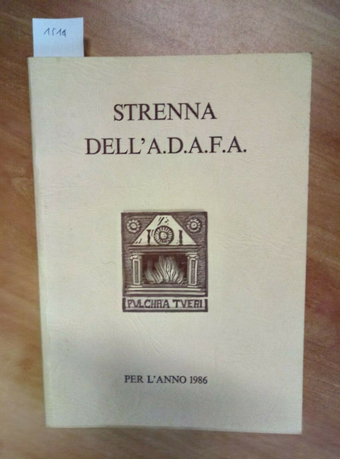 STRENNA DELL'A.D.A.F.A. PER L'ANNO 1986 CREMONA (1514) ADAFA CREMONE