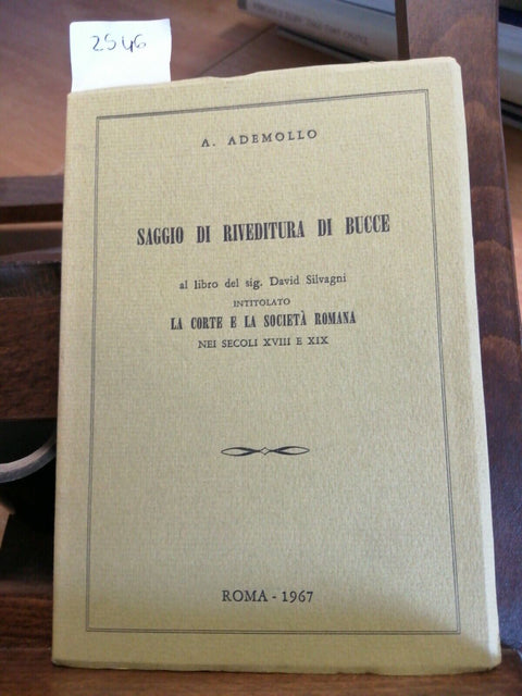 SAGGIO DI RIVEDITURA DI BUCCE - A. ADEMOLLO - BORZI 1967 DAVID SILVAGNI (25