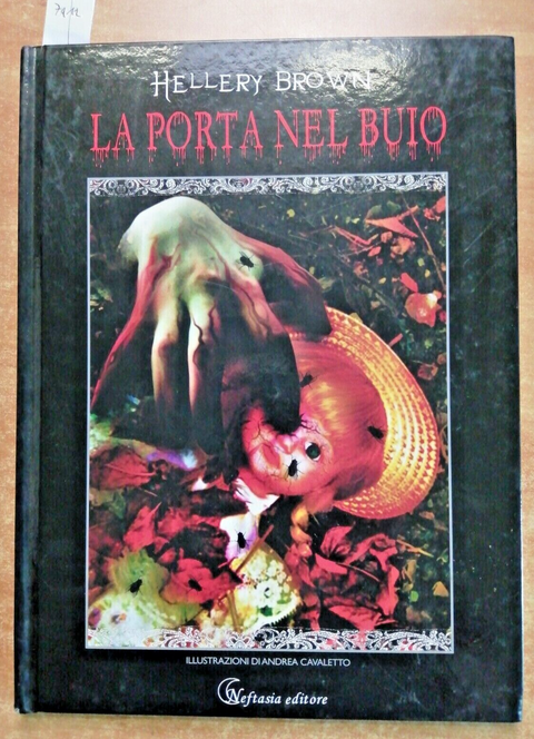 HELLERY BROWN - La porta nel buio - 2008 - Neftasia 1ed. THRILLER COMICS (