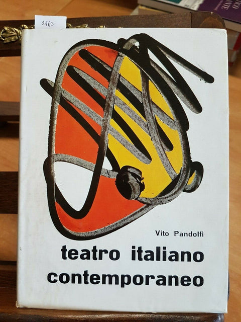 VITO PANDOLFI - TEATRO ITALIANO CONTEMPORANEO 1945-1959 - Schwarz 1959 - (4