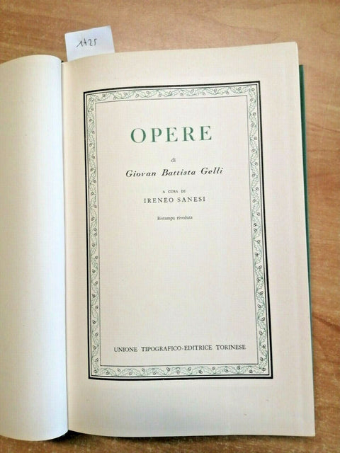 OPERE SCELTE DI GIOVAN BATTISTA GELLI - IRENEO SANESI 1964 CLASSICI UTET (1