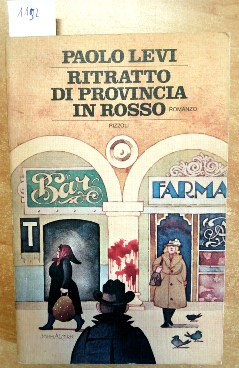 Levi Paolo - Ritratto di provincia in rosso - Rizzoli - 1ED. - 1975 - (115