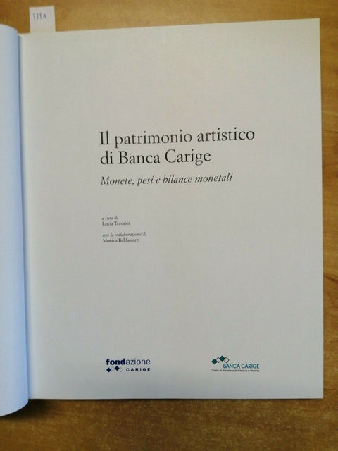 IL PATRIMONIO ARTISTICO DI BANCA CARIGE MONETE PESI E BILANCE numismatica