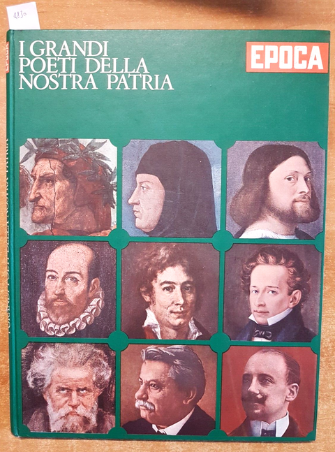 I grandi Poeti della nostra Patria - Epoca Mondadori 1963 DANTE, TASSO... (