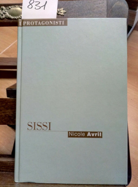 SISSI - BIOGRAFIA - NICOLE AVRIL - FAMIGLIA CRISTIANA 2001 I PROTAGONISTI (