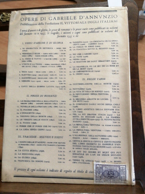 GABRIELE D'ANNUNZIO - IL FERRO 1940 IL VITTORIALE DEGLI ITALIANI - 1ED. (