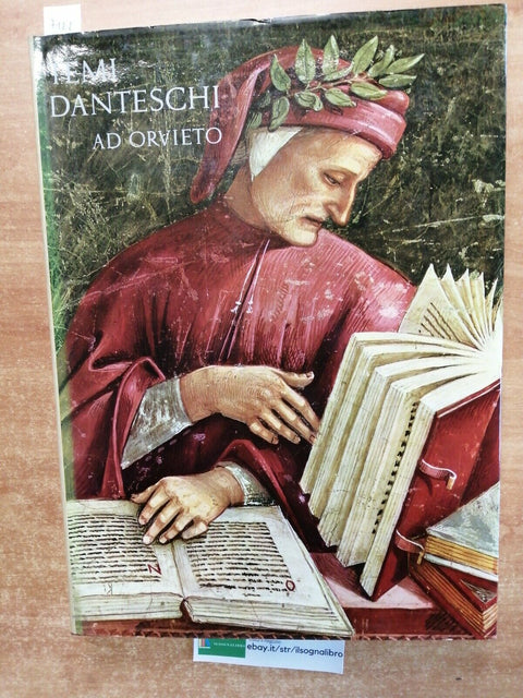 TEMI DANTESCHI AD ORVIETO da Giotto Signorelli 1965 RICORDI Dante Alighieri