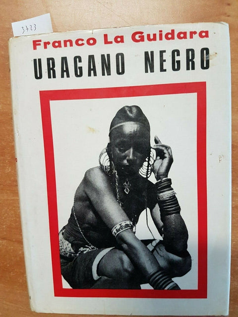 FRANCO LA GUIDARA - URAGANO NEGRO - 1ED. 1973 - EDIZIONI INTERNAZIONALI (3