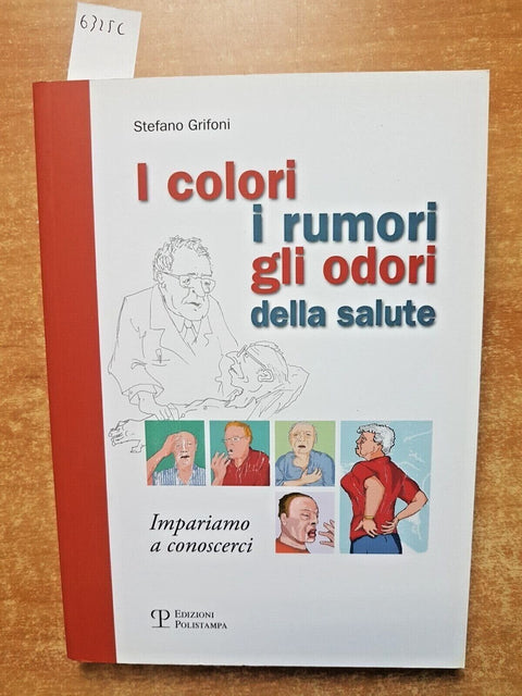I COLORI I RUMORI GLI ODORI DELLA SALUTE impariamo a conoscerli GRIFONI (63