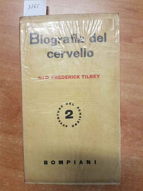 FREDERICK TILNEY - BIOGRAFIA DEL CERVELLO - 1934 - BOMPIANI - (3365)