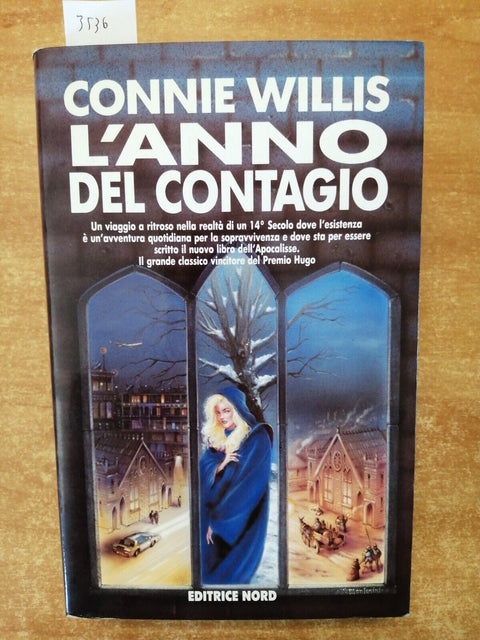 L'ANNO DEL CONTAGIO - Connie Willis - EDITRICE NORD - 1995 - fantasy - (35