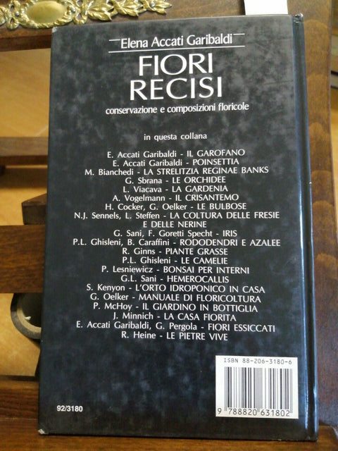 FIORI RECISI CONSERVAZIONE COMPOSIZIONI FLORICOLE 1990 GARIBALDI (1118