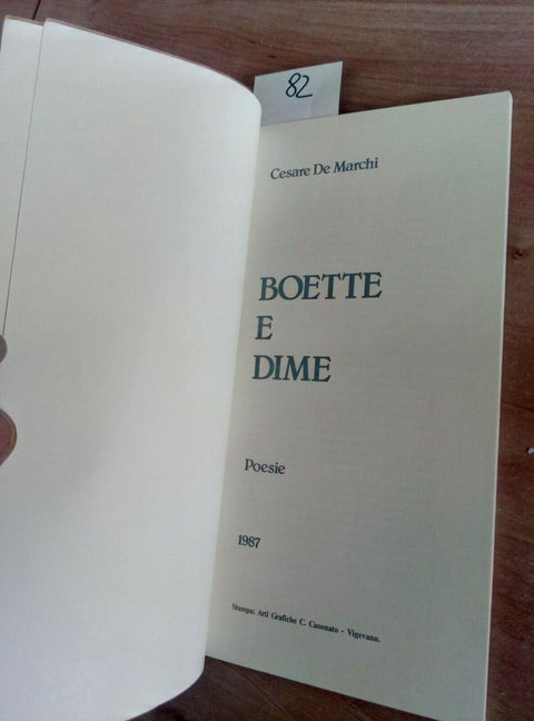 CESARE DE MARCHI BOETTE E DIME 1986 POESIE (82) VOLUME RARO!!!