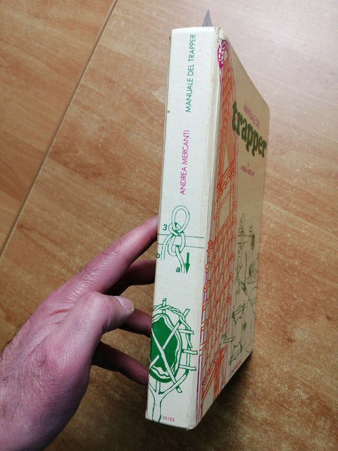 MANUALE DEL TRAPPER - ANDREA MERCANTI - NOVEMBRE 1976 - LONGANESI 824 DISEGNI