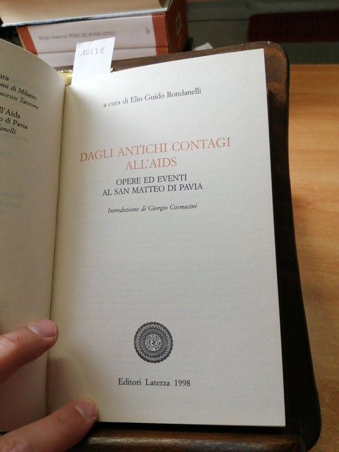 Dagli antichi contagi all'AIDS - Rondanelli 1998 Laterza SAN MATTEO PAVIA