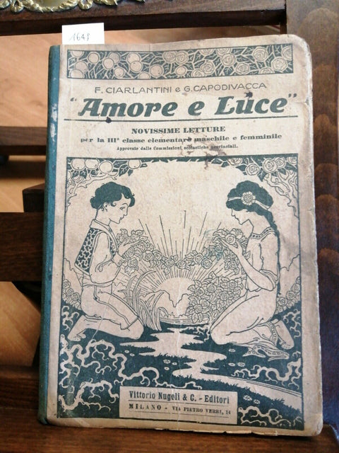 AMORE E LUCE - NOVISSIME LETTURE PER LA III ELEMENTARE - 1918 - NUGELI - (