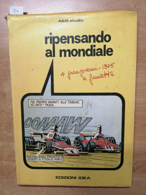 RIPENSANDO AL MONDIALE 4 GRAN PREMI A FUMETTI 1975 AUTOMOBILISMO FORMULA 1
