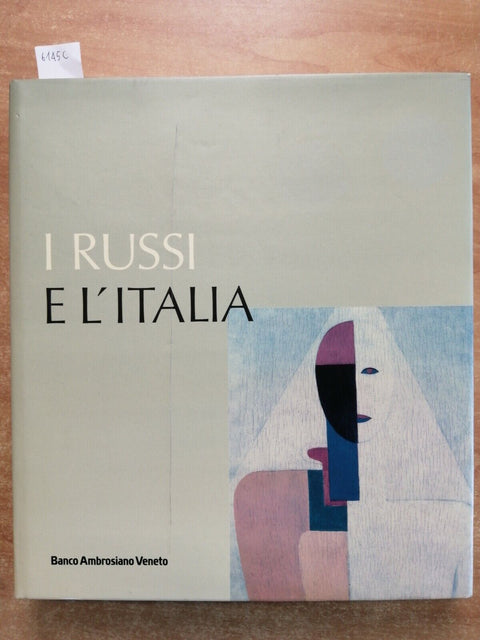I RUSSI E L'ITALIA marinetti depero kandinskij 1995 BANCO AMBROSIANO VENETO6145