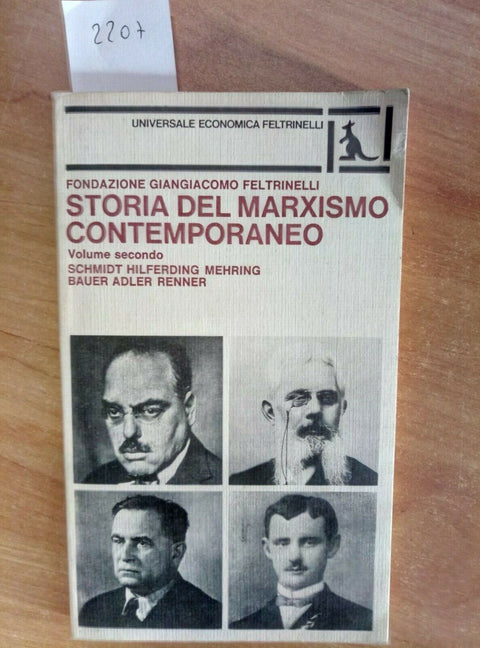 STORIA DEL MARXISMO CONTEMPORANEO - VOLUME 2 FELTRINELLI 1977 SCHMIDT (2207