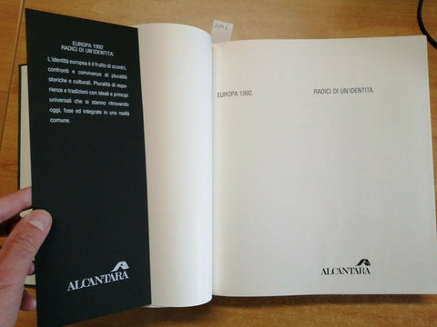 EUROPA 1992 RADICI DI UN'IDENTITA' - ALCANTARA - INTROVABILE! 592 PAGINE