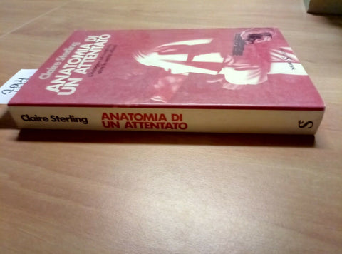 ANATOMIA DI UN ATTENTATO - STERLING 1984 SUGARCO - GIOVANNI PAOLO II - (797