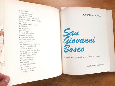 SAN GIOVANNI BOSCO il santo dei ragazzi - GIUSEPPE FANCIULLI - 1966 - SEI (