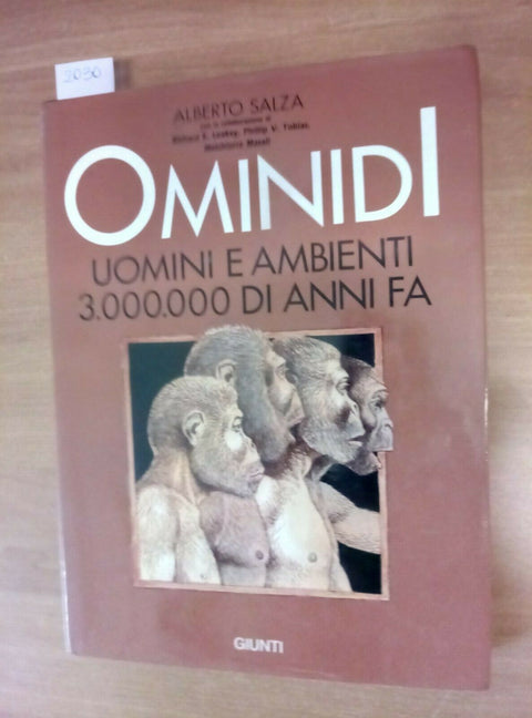 OMINIDI - UOMINI E AMBIENTI 3 MILIONI DI ANNI FA - SALZA 1989 GIUNTI (2030