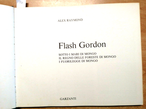 ALEX RAYMOND - FLASH GORDON - 1ED. - Garzanti - 1972 - FUMETTI D'EPOCA -