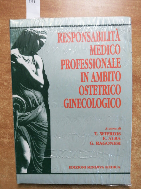 Responsabilità medico-professionale in ambito ostetrico-ginecologico MINERVA7375