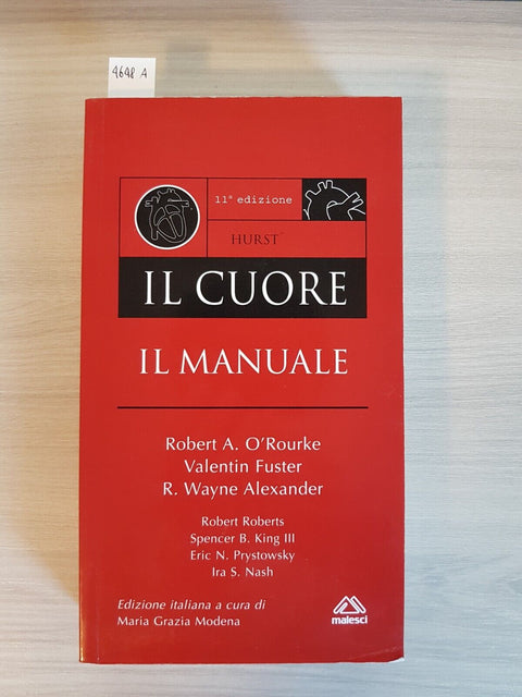 IL CUORE IL MANUALE - HURST - MALESCI / McGraw Hill 2006 illustrato (4648A