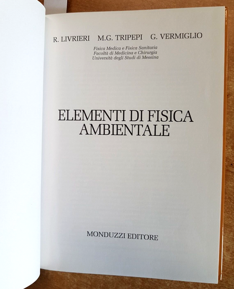 ELEMENTI DI FISICA AMBIENTALE - Livrieri Tripepi Vermiglio 1992 MONDUZZI (2