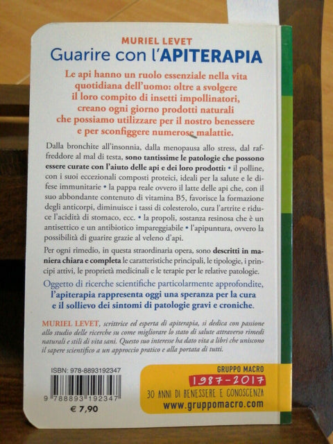 Guarire con l'apiterapia Miele, polline, pappa reale - Levet Muriel - Macro