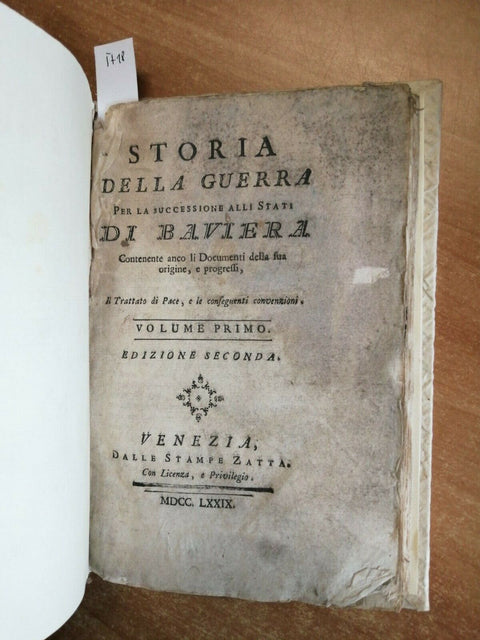 STORIA DELLA GUERRA PER LA SUCCESSIONE ALLI STATI DI BAVIERA 1779 ZATTA (57