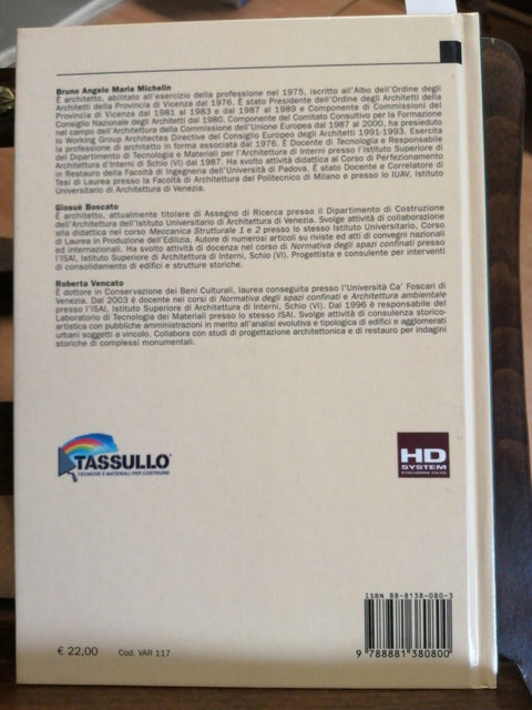 REFICERE I PALAZZI GUALDO IN VICENZA 2005 LA STORIA E CRONACHE DI RESTAURO(