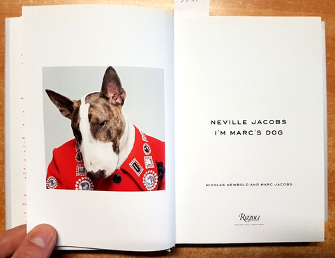 NEVILLE JACOBS - I M MARC S DOG - RIZZOLI - fotografia - 2019 - NEWBOLD - (