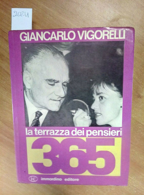 GIANCARLO VIGORELLI - LA TERRAZZA DEI PENSIERI 365 IMMORDINO 1967 1ED. (20
