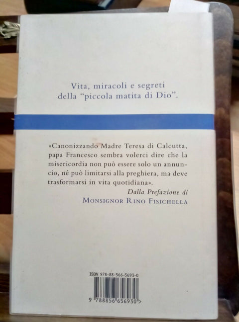 MADRE TERESA - RENATO FARINA - 2016 - PREFAZIONE RINO FISICHELLA - PIEMME (