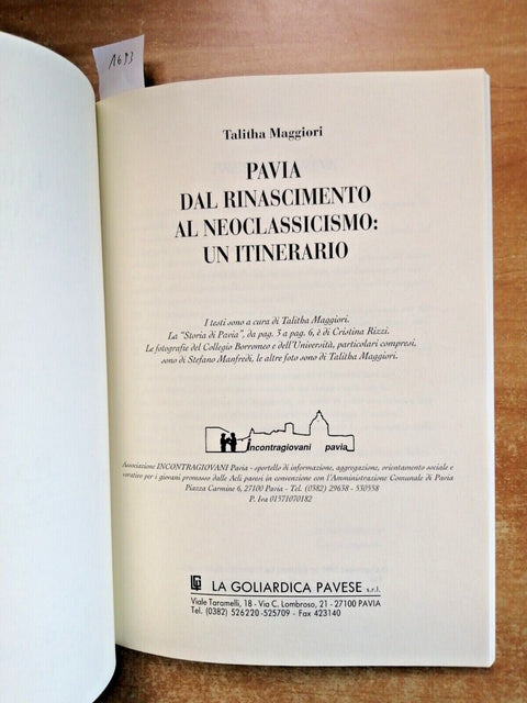 PAVIA DAL RINASCIMENTO AL NEOCLASSICISMO: UN ITINERARIO - 1995 T. MAGGIORI