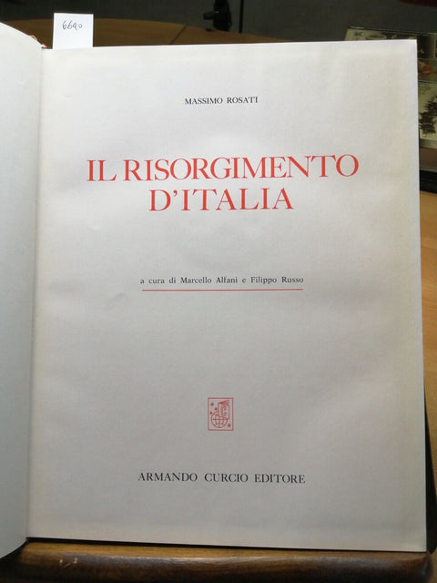 Massimo Rosati - Il Risorgimento d'Italia - Curcio - 1963 - ILLUSTRATO (66