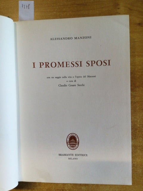 ALESSANDRO MANZONI - I PROMESSI SPOSI a cura di Claudio Secchi 1964 BRAMANTE7278