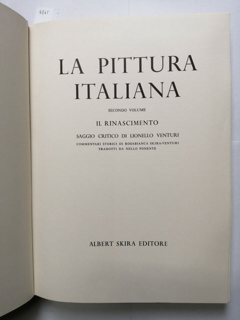 LA PITTURA ITALIANA - Il Rinascimento - 1957 - SKIRA - 2 volume - (6865